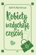Kobiety wzdychają częściej (wyd.2) [Takie rzeczy tylko z mężem]