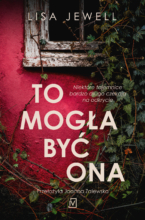 To mogła być ona