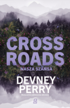 Crossroads. Nasza szansa