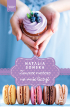 Zawsze możesz na mnie liczyć. Seria Jagodowa miłość. Tom 4