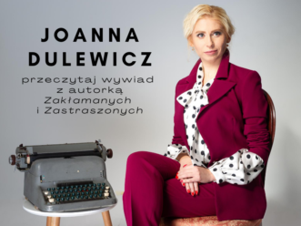 Strach w tej powieści odgrywa główną rolę – wywiad z Joanną Dulewicz