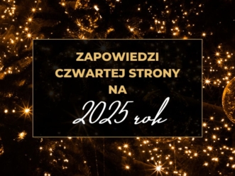 Zapowiedzi na 2025 w Czwartej Stronie!